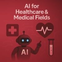 AI For Healthcare & Medical Fields